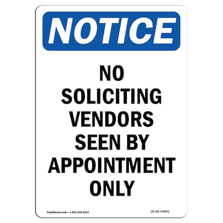 Signmission OSHA Notice Sign, 10" Height, Rigid Plastic, No Soliciting Vendors Seen By Sign, Portrait OS-NS-P-710-V-14842